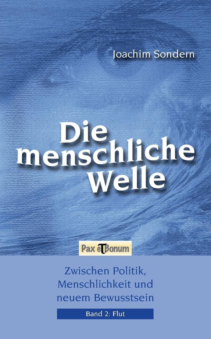 Die menschliche Welle Flut Band II