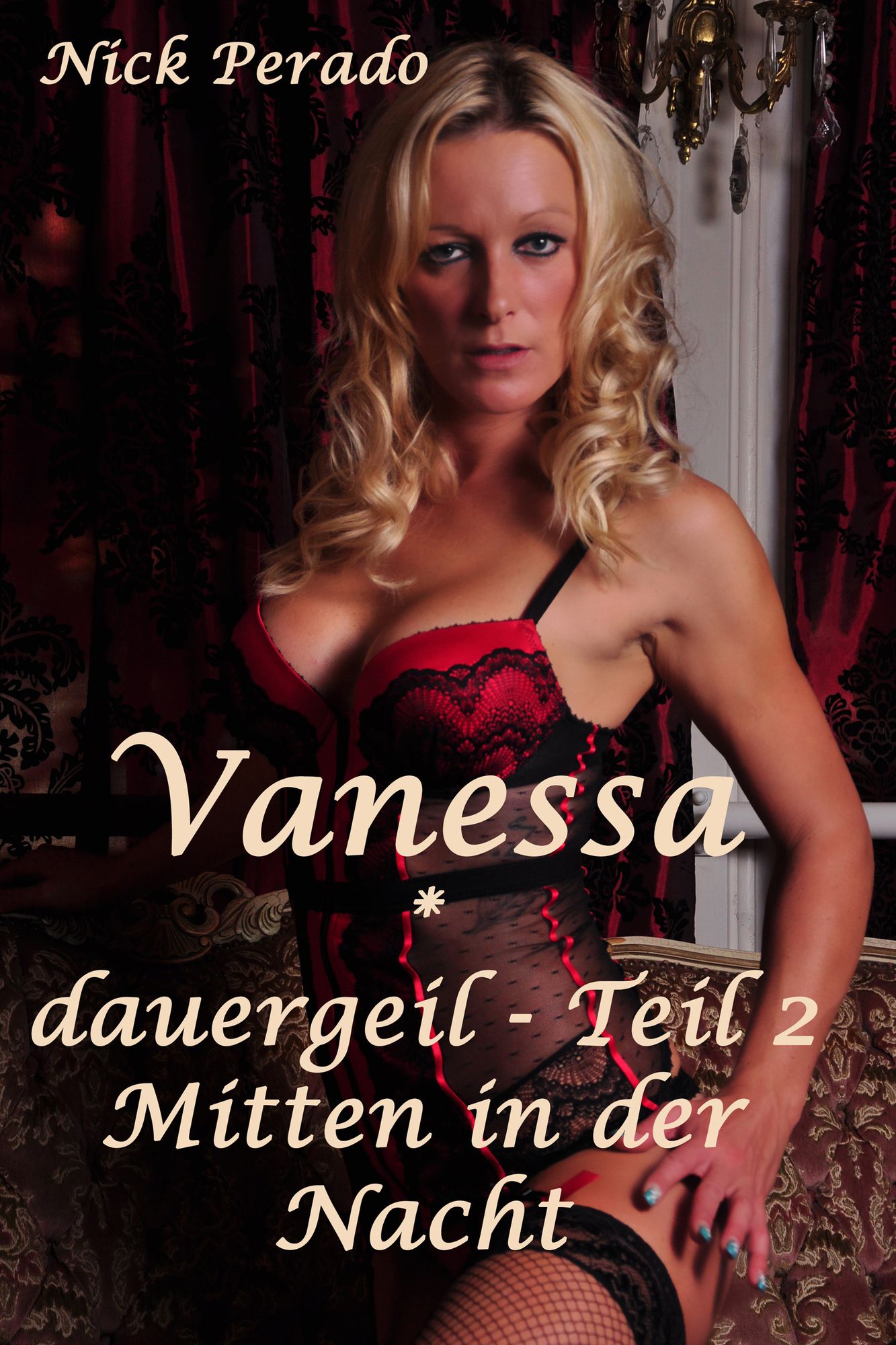 Vanessa dauergeil Teil 2: Mitten in der Nacht