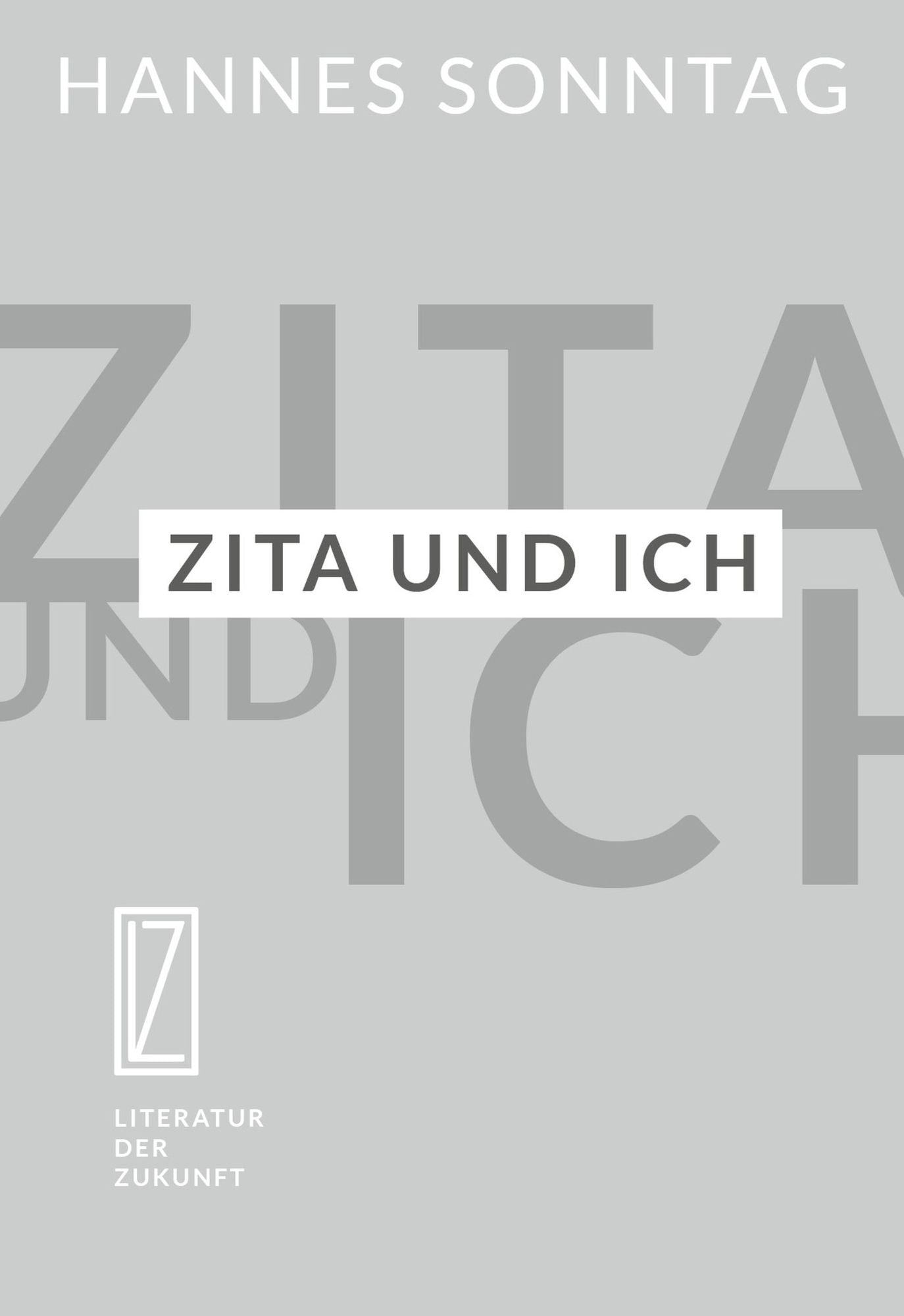 Zita und ich: Das Ende einer Biographie