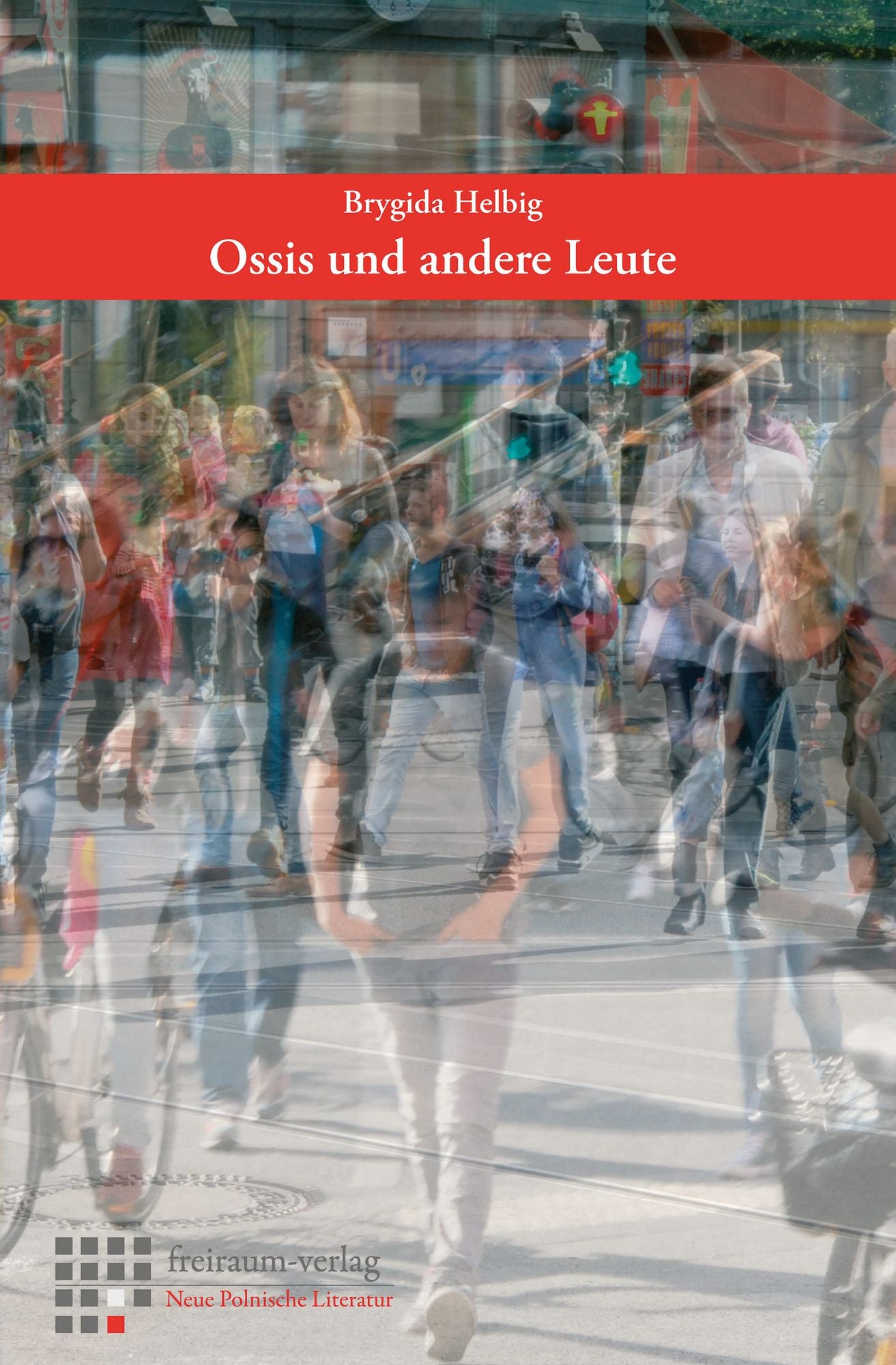 Ossis und andere Leue