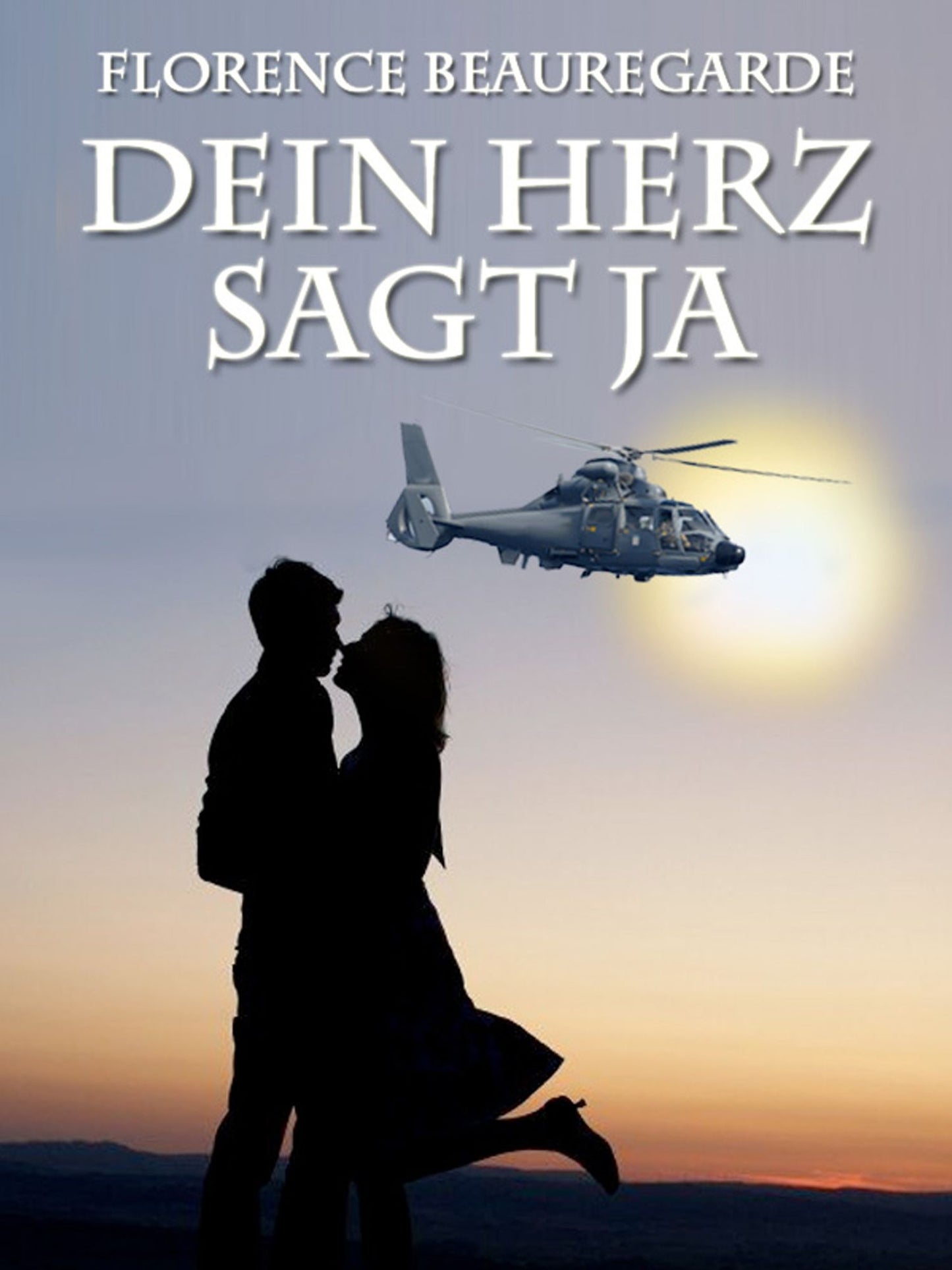 Dein Herz sagt ja: Kompaktroman
