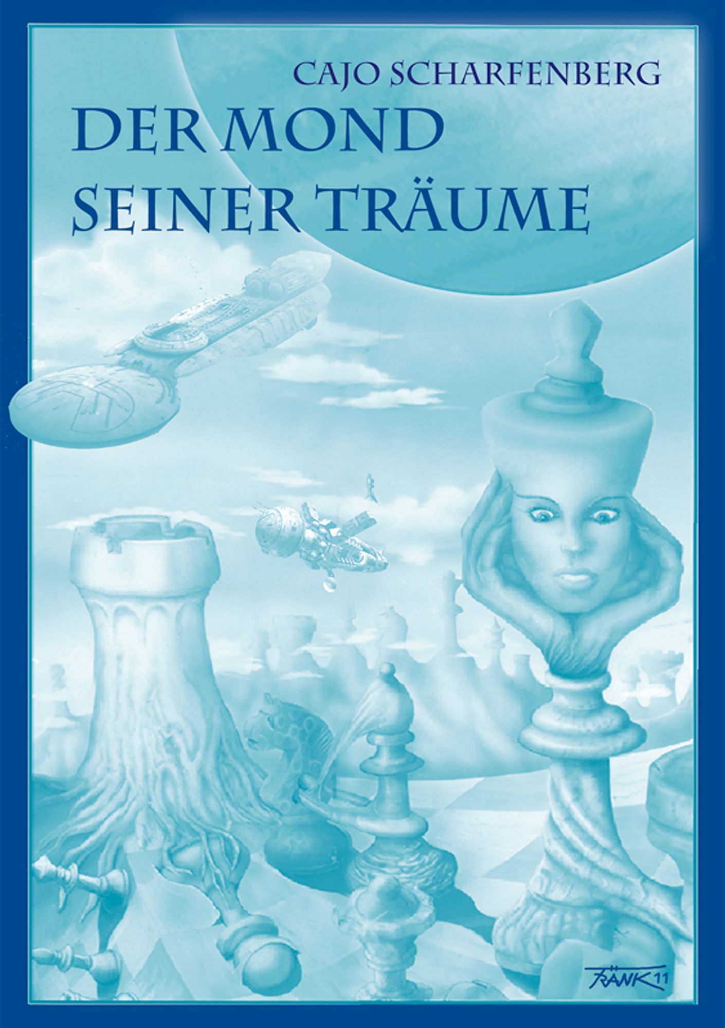 Der Mond seiner Träume: Kompaktroman