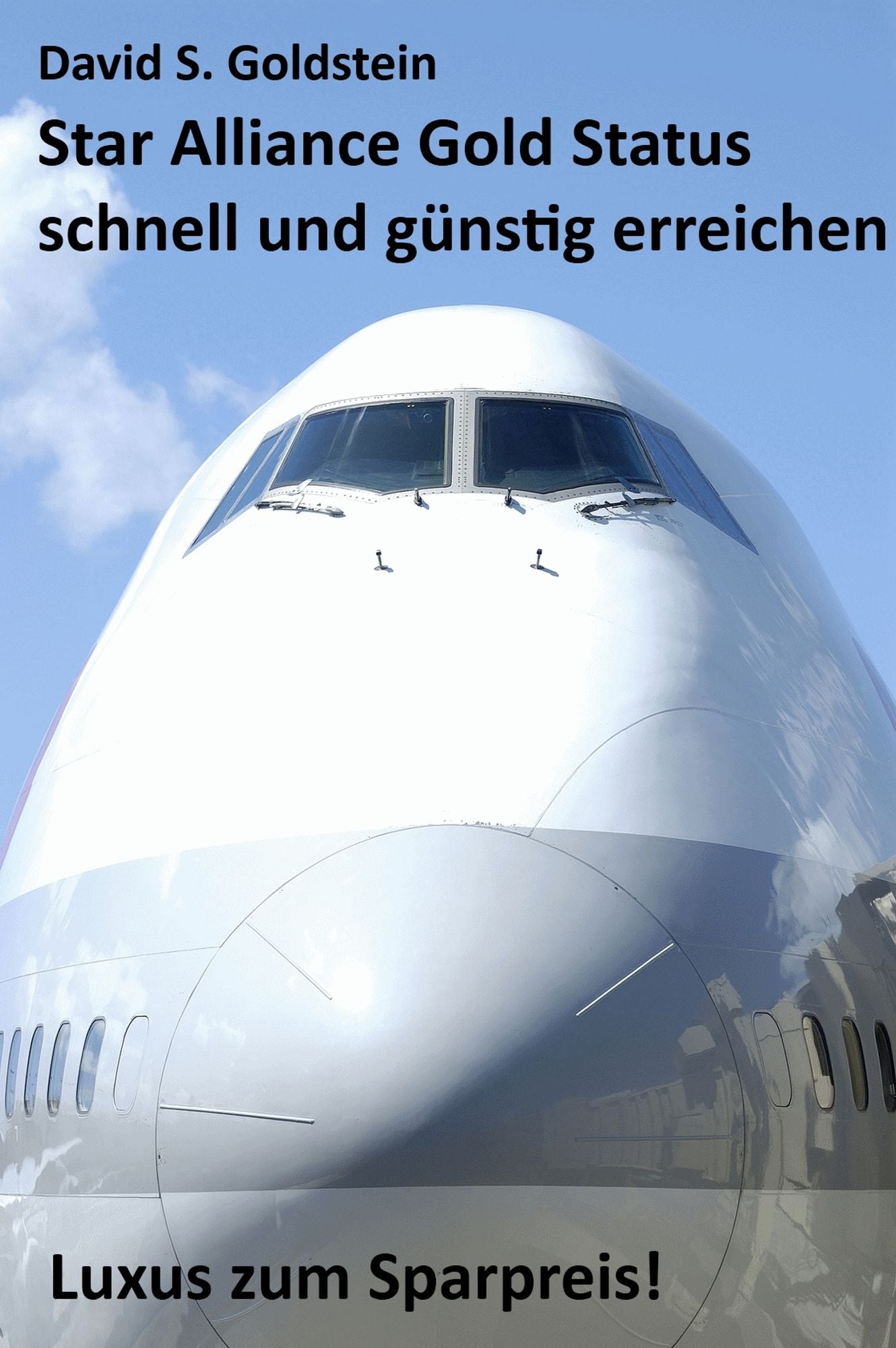 Star Alliance Gold Status schnell und günstig erreichen: Luxus zum Sparpreis