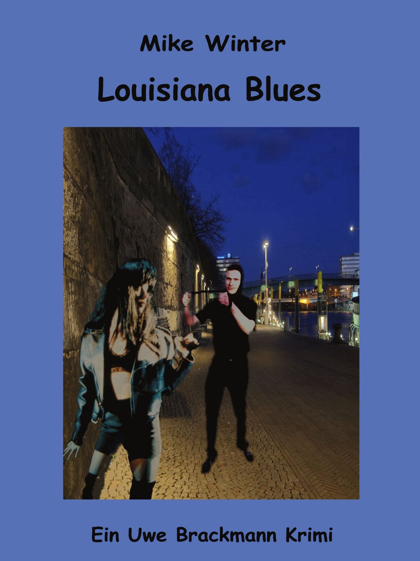 Louisiana Blues. Mike Winter Kriminalserie, Band 16.: Spannender Kriminalroman über Verbrechen, Mord, Intrigen und Verrat.