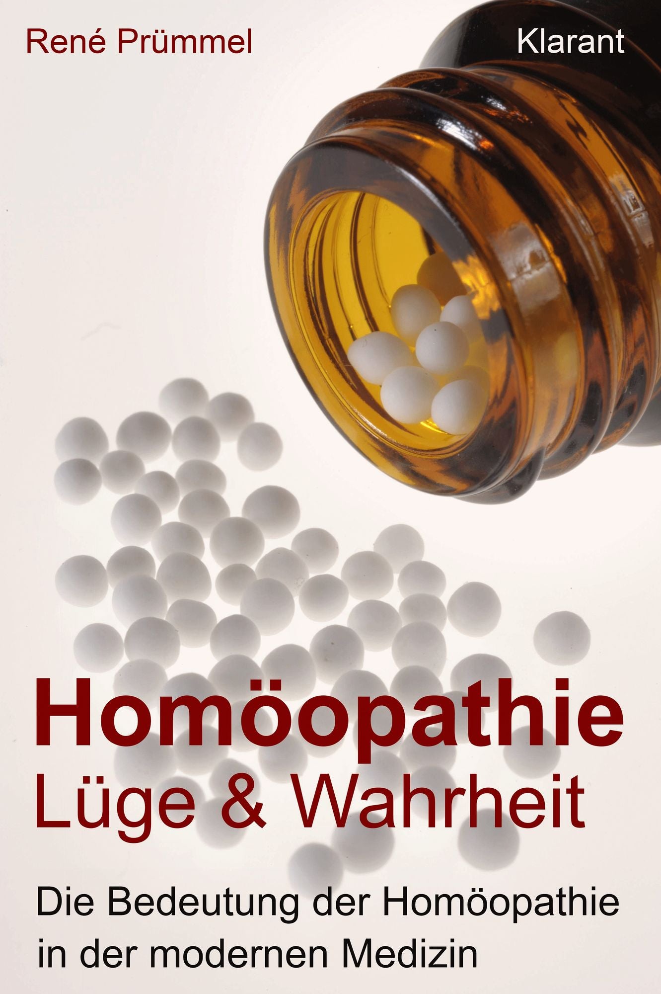 Homöopathie Lüge und Wahrheit: Die Bedeutung der Homöopathie in der modernen Medizin.