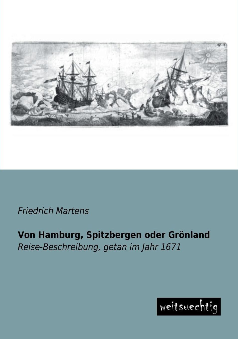 Von Hamburg, Spitzbergen Oder Gronland