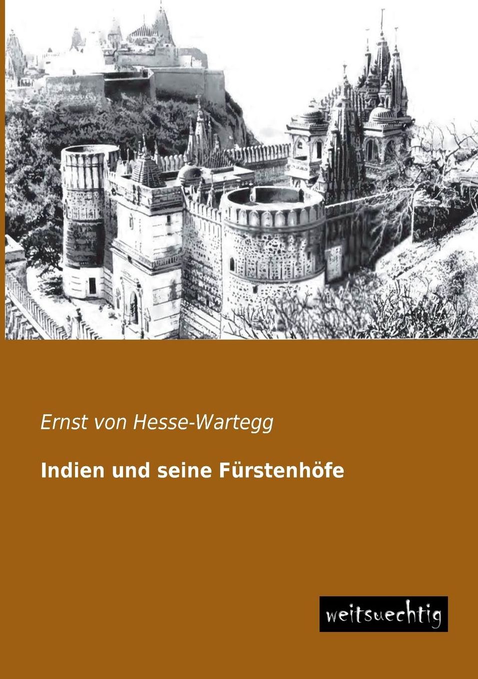 Indien Und Seine Furstenhofe