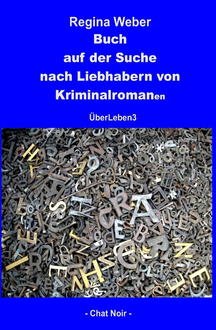 Buch auf der Suche nach Liebhabern von Kriminalromanen: ÜberLeben3