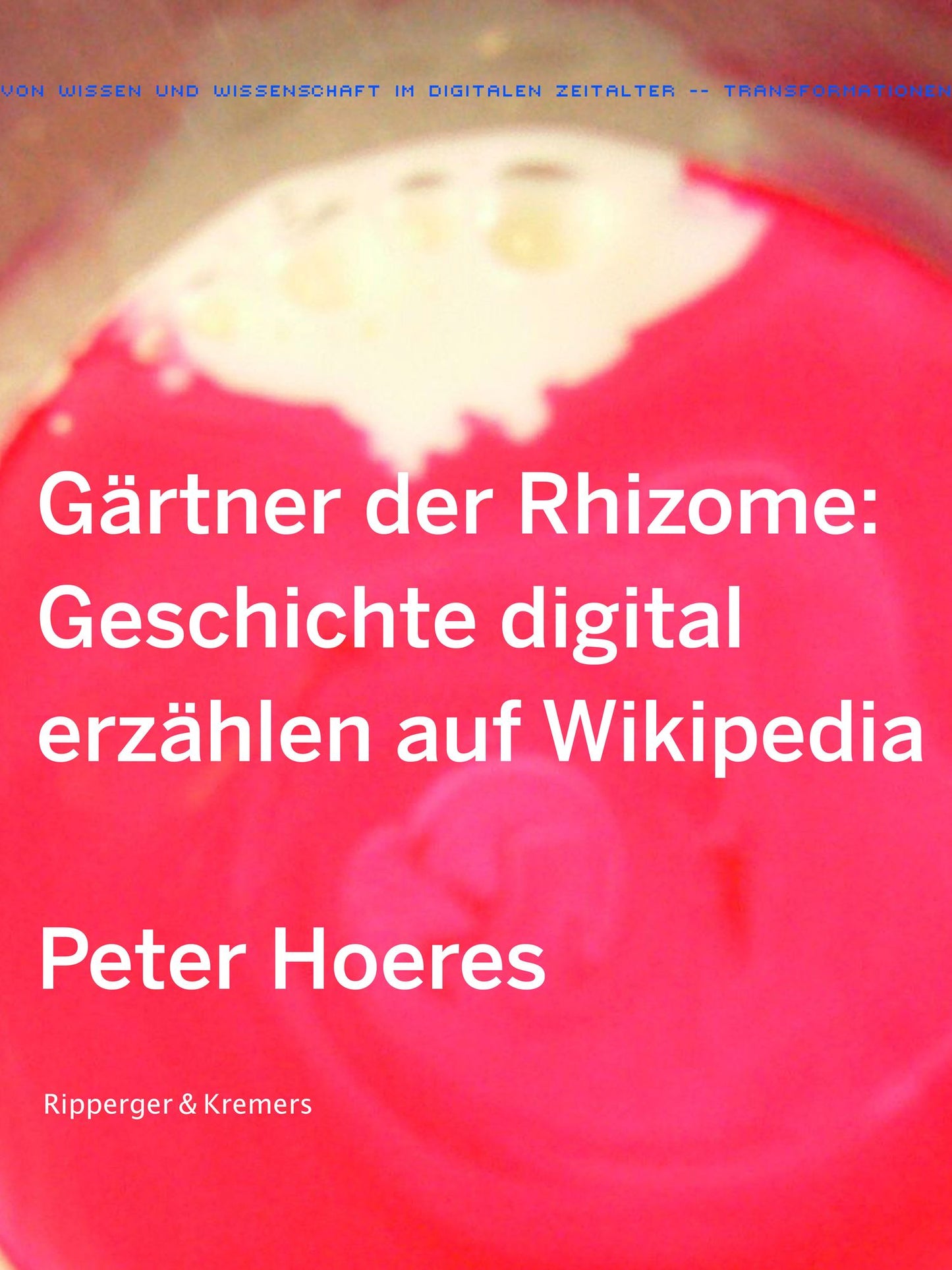 Gärtner der Rhizome: Geschichte digital erzählen auf Wikipedia