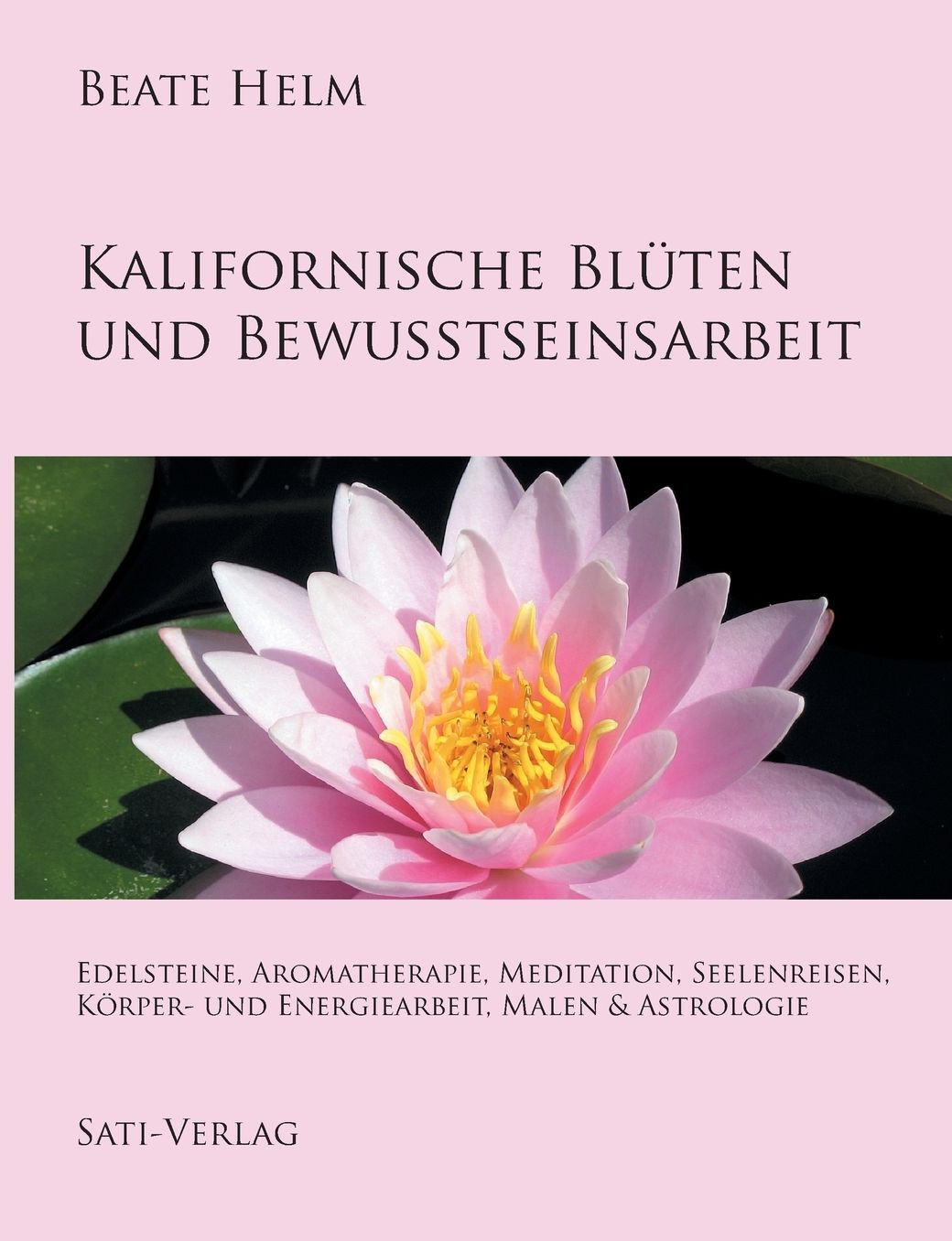 Kalifornische Bl ten und Bewusstseinsarbeit
