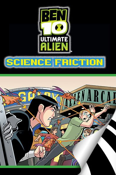 Ben 10 Ultimate Alien: Science Friction