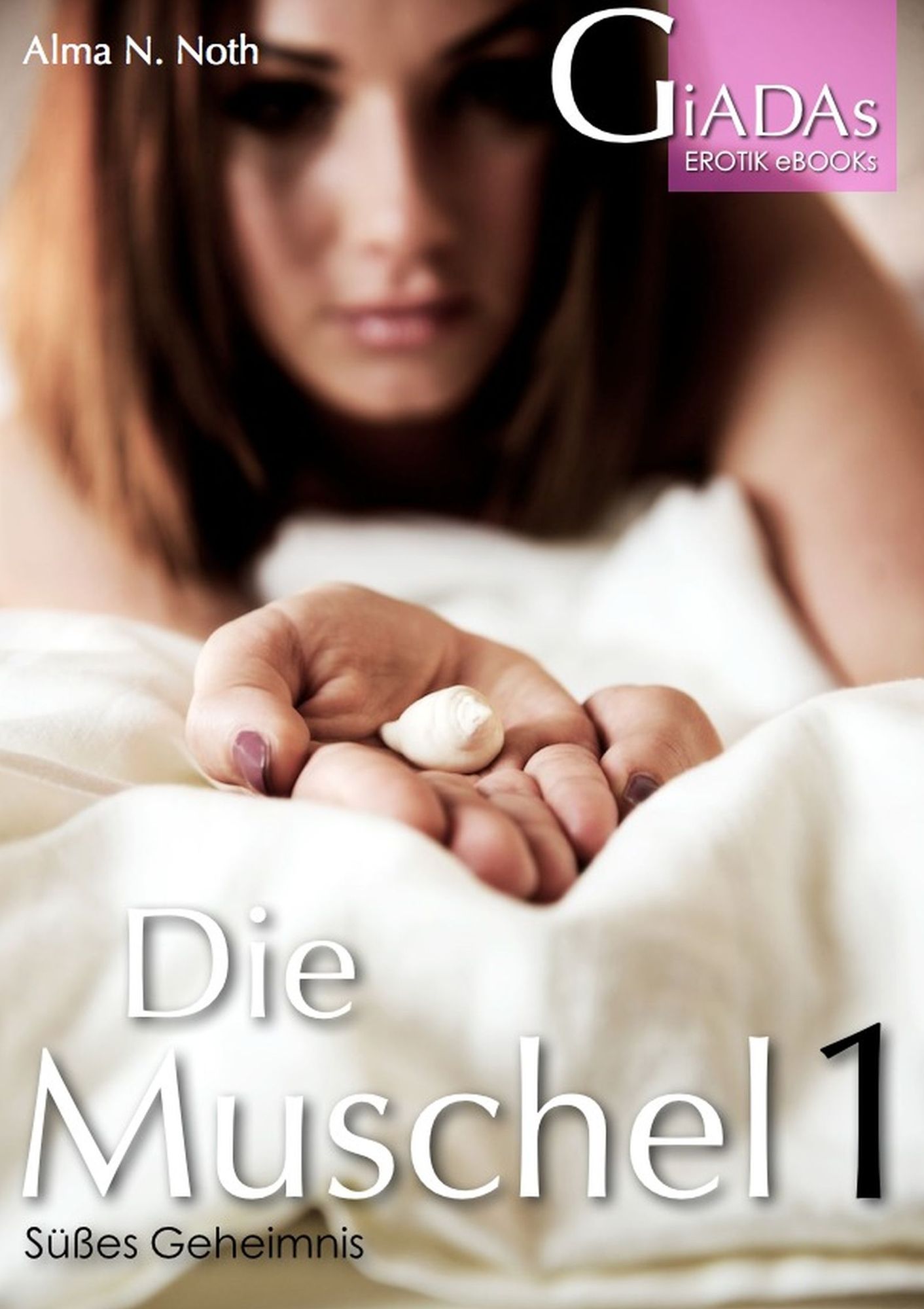 Die Muschel 1: Süßes Geheimnis
