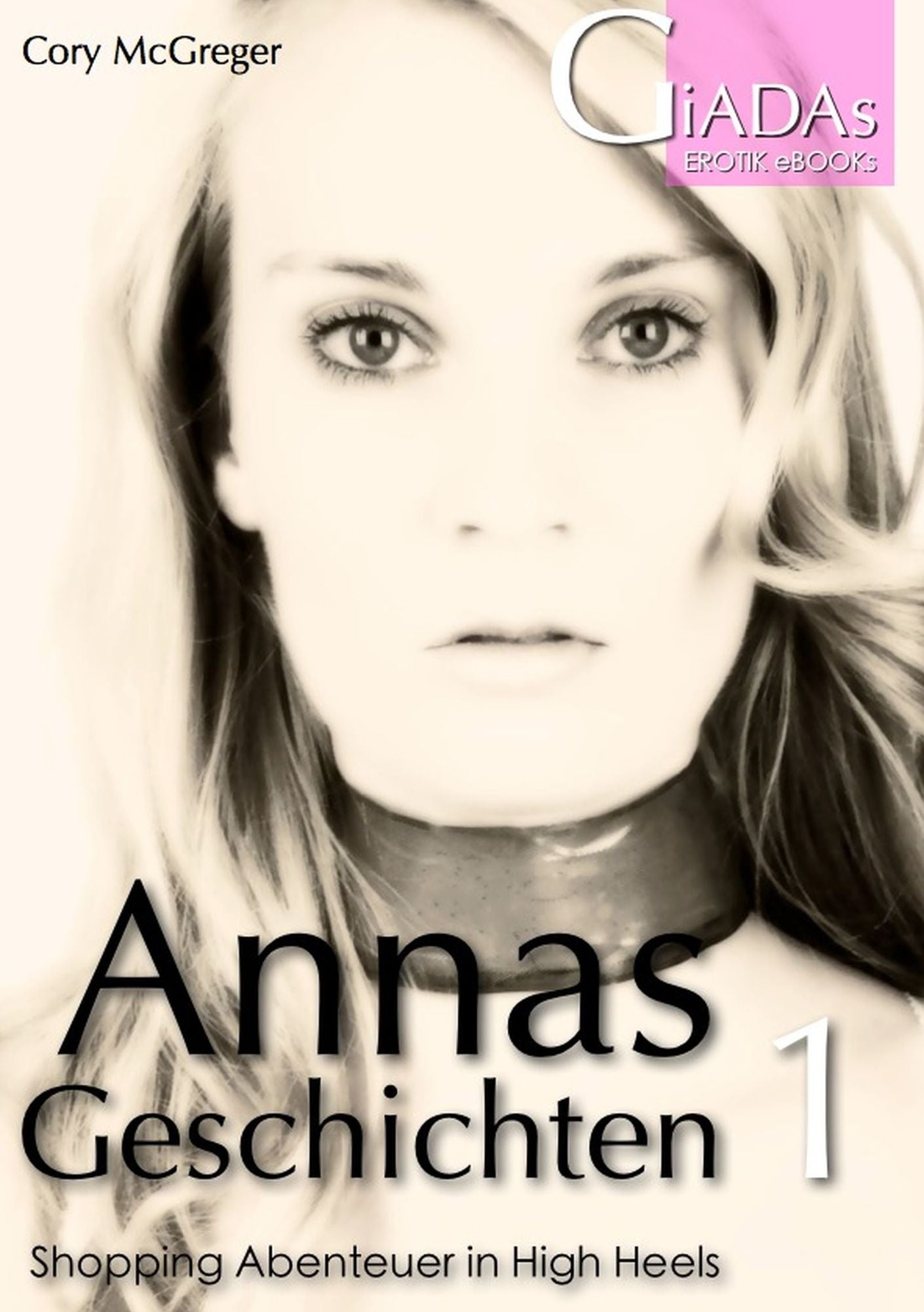 Annas Geschichten 1: Shopping Abenteuer in High Heels