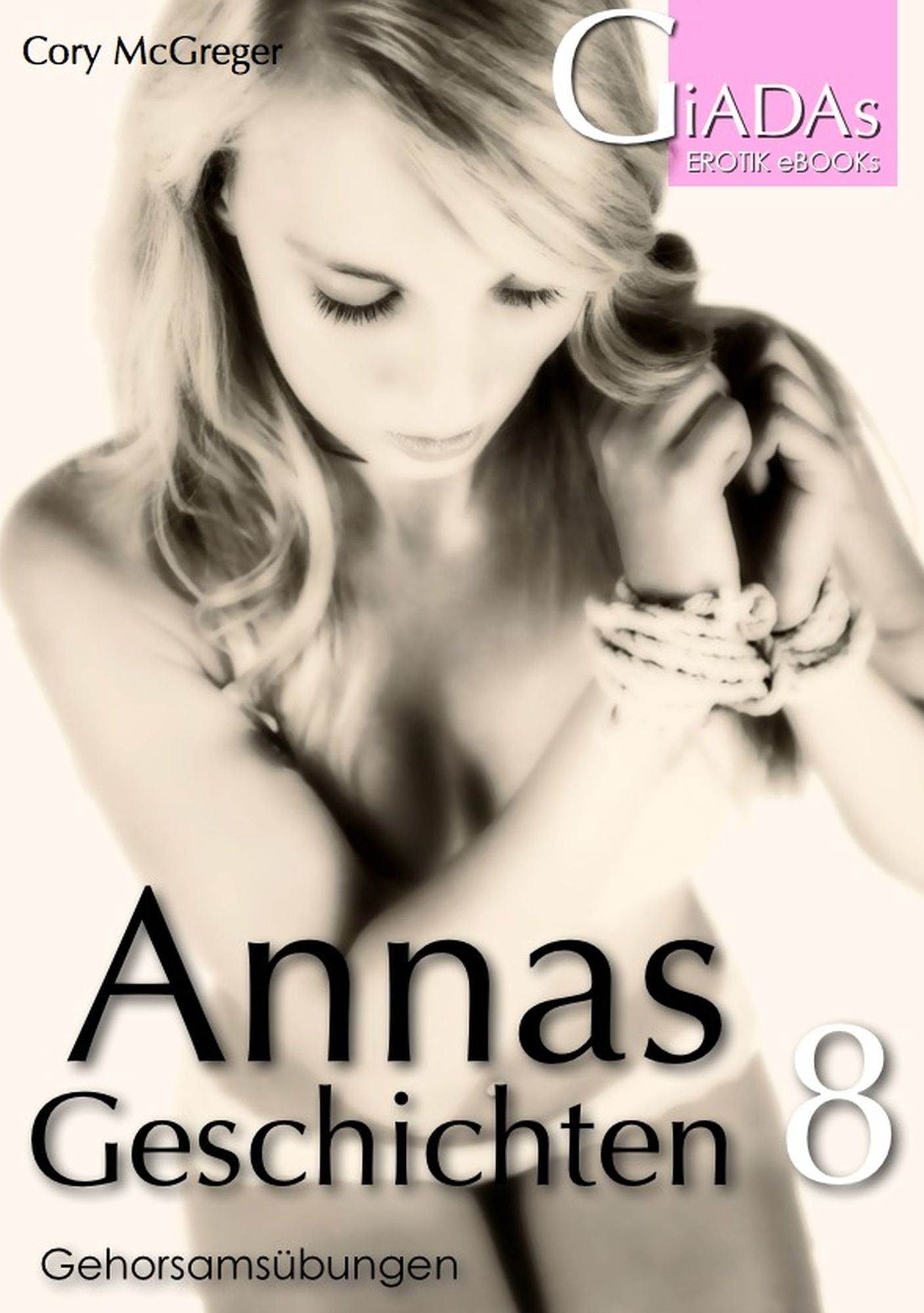 Annas Geschichten 8: Gehorsamsübungen