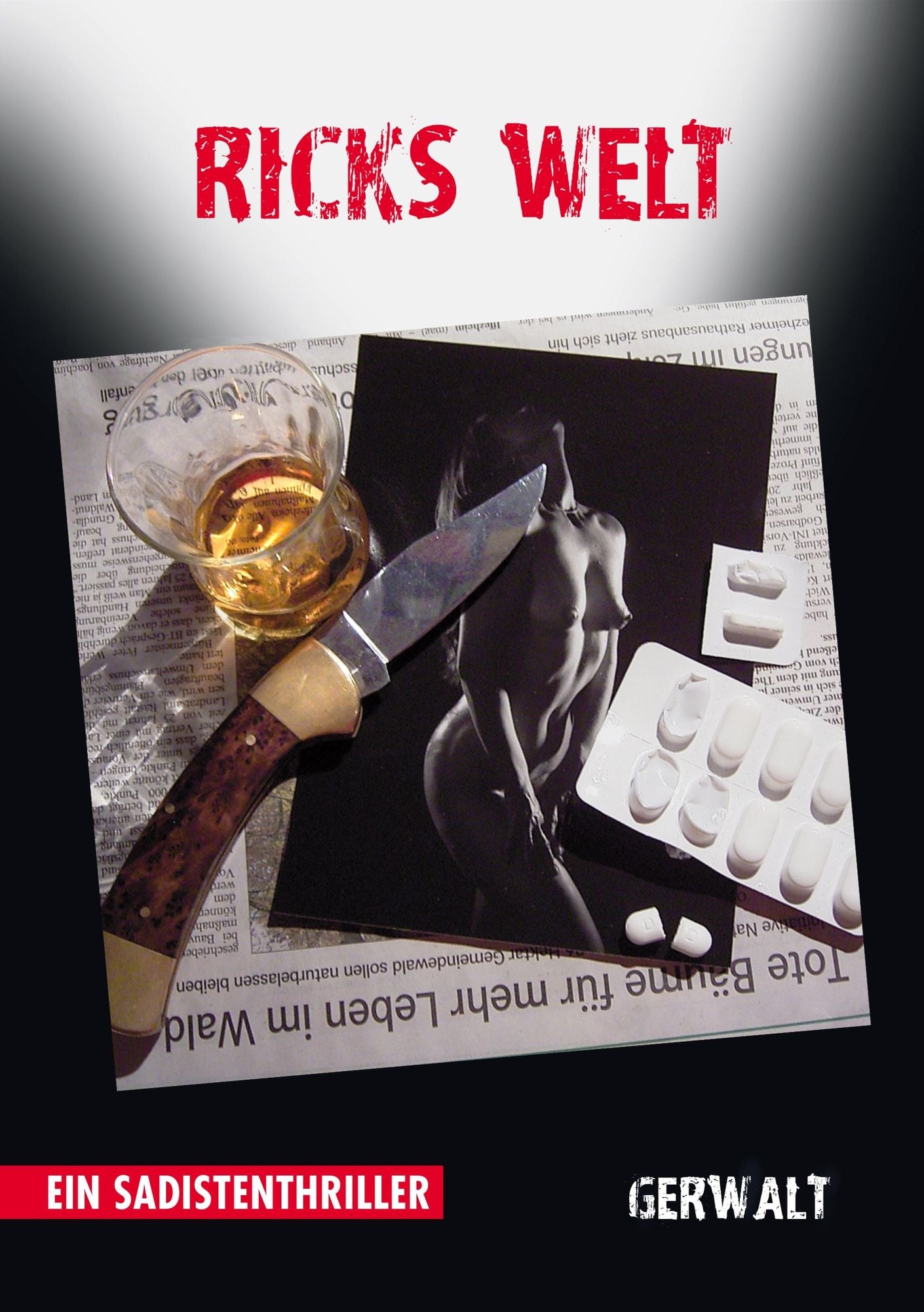 Ricks Welt: Ein Sadistenthriller