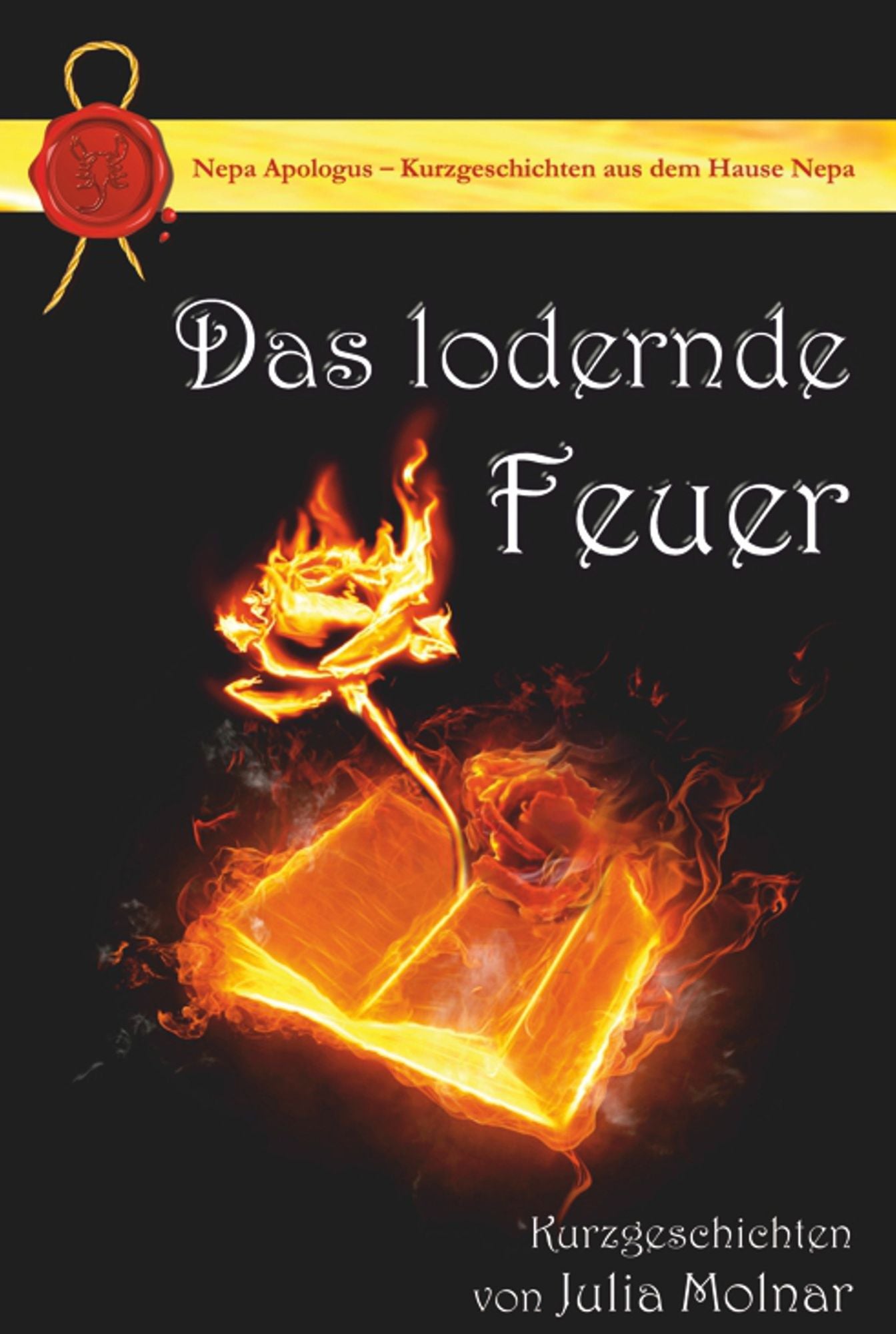 Das lodernde Feuer
