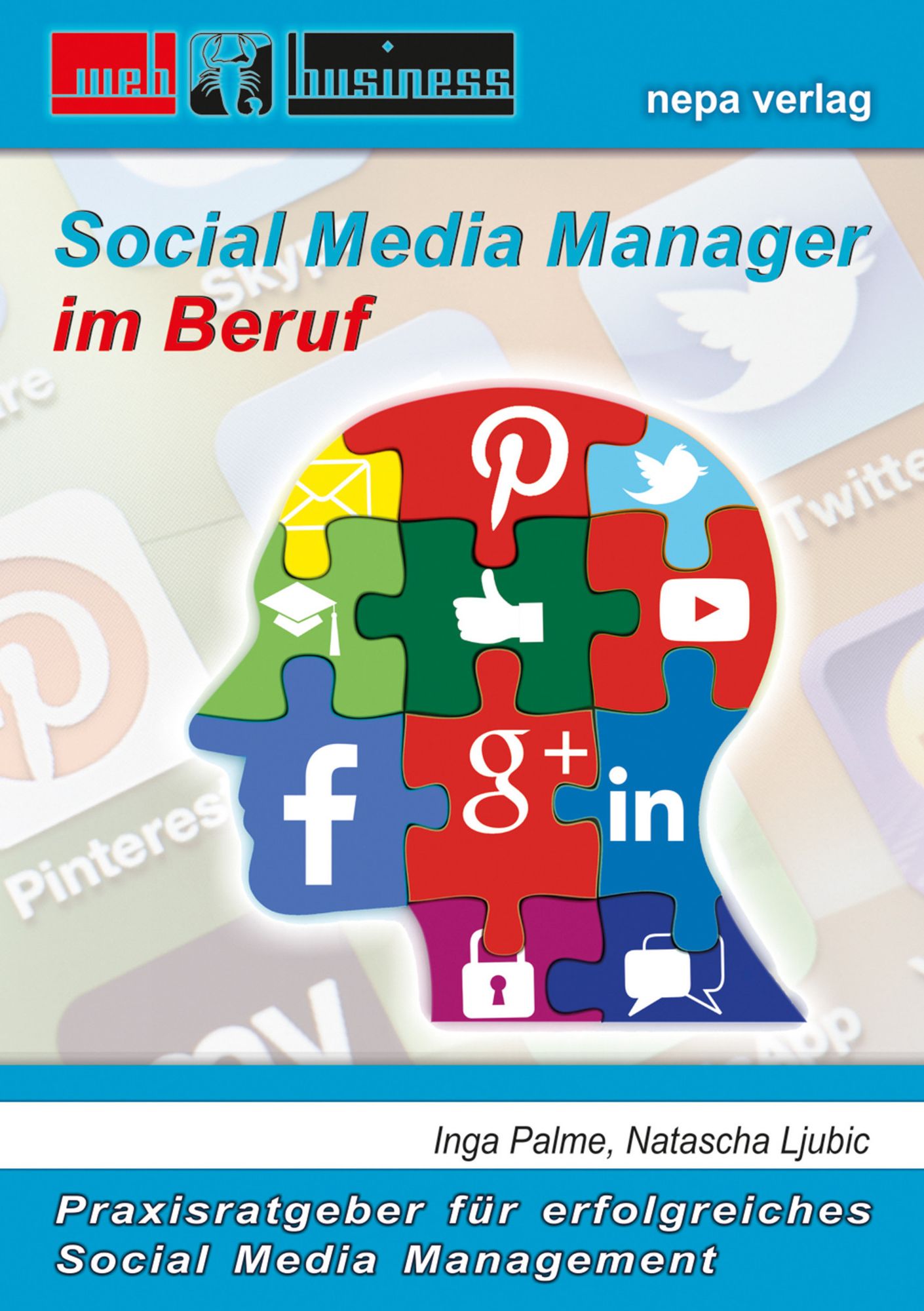 Social Media Manager im Beruf: Praxisratgeber für erfolgreiches Social Media Management