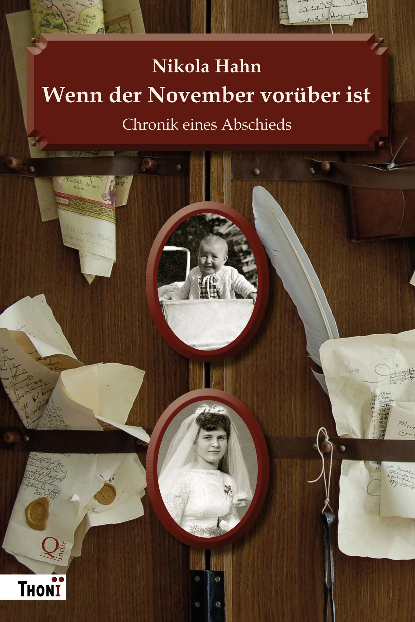 Wenn der November vorüber ist: Chronik eines Abschieds