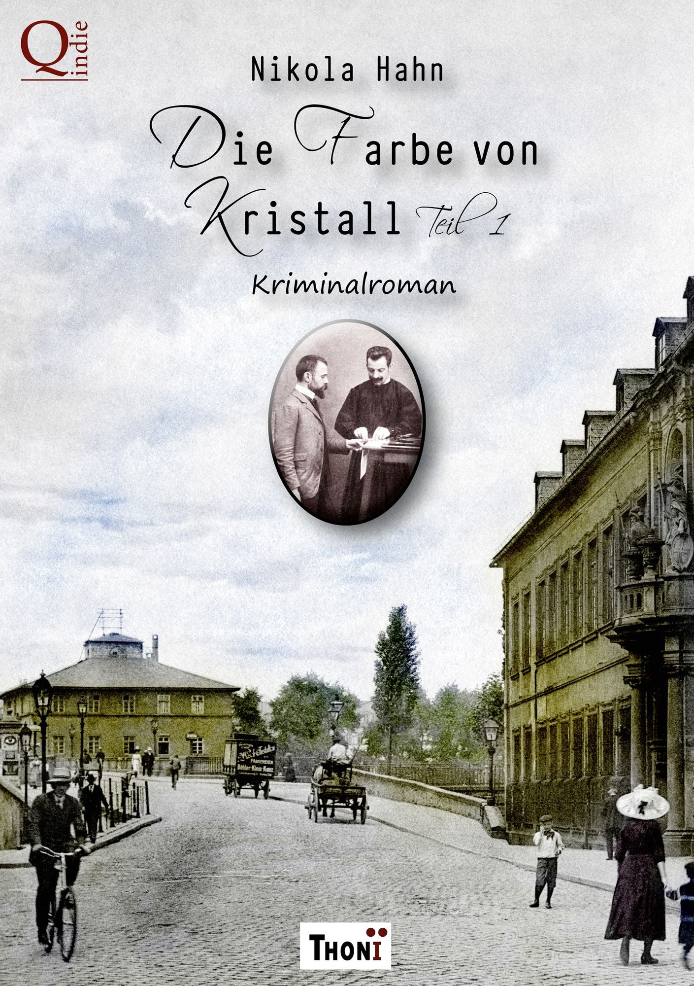 Die Farbe von Kristall - Teil 1: Kriminalroman