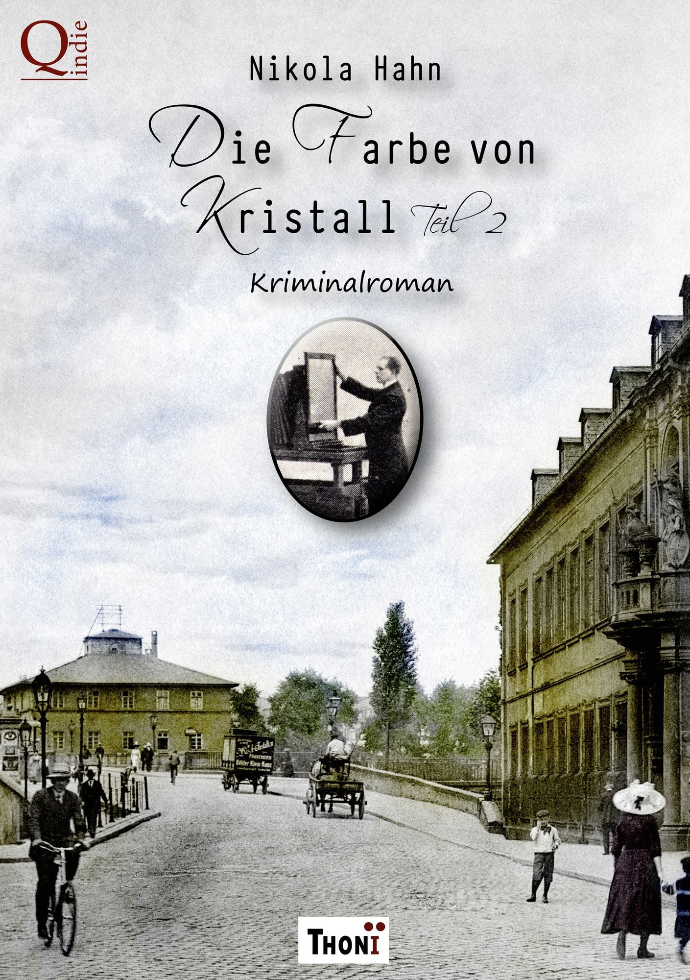 Die Farbe von Kristall - Teil 2: Kriminalroman