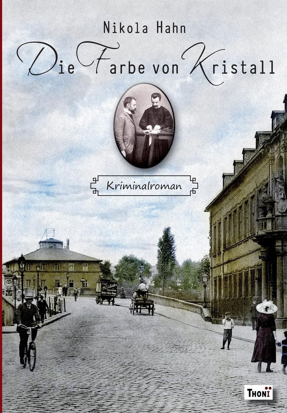 Die Farbe von Kristall: Kriminalroman