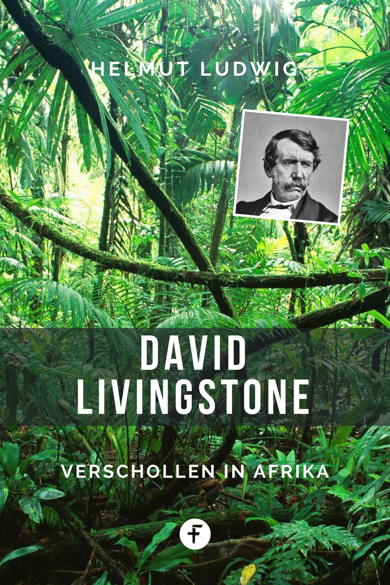 David Livingstone - Verschollen in Afrika