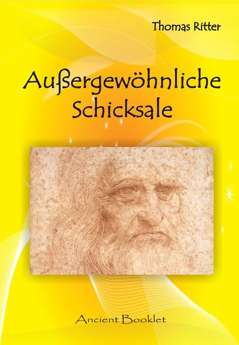 Außergewöhnliche Schicksale