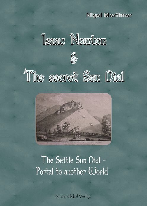 Isaac Newton & The secret Sun Dial Portal