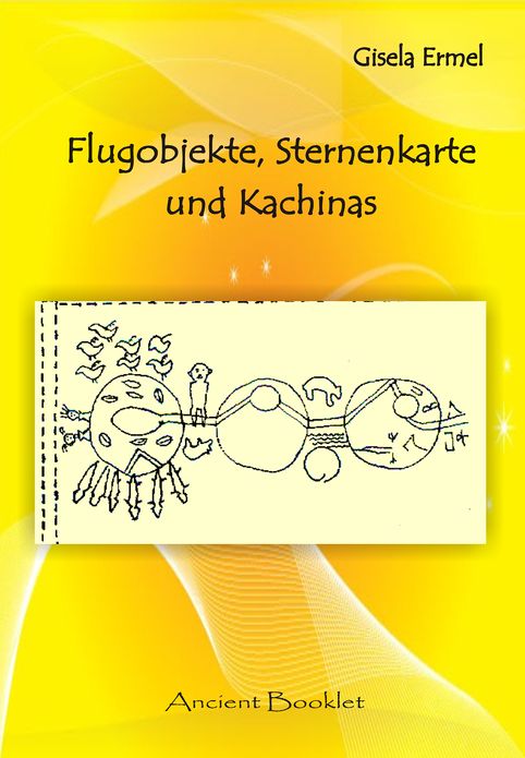 Flugobjekt, Sternenkarte und Kachinas: Geheimnisse der Indianer Nordamerikas