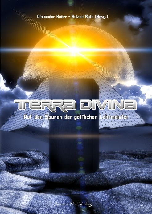 Terra Divina: Auf den Spuren der göttlichen Lehrmeister