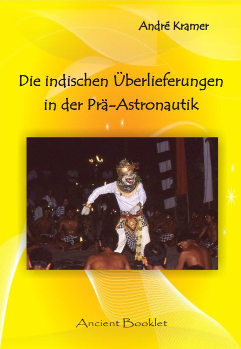 Die indischen Überlieferungen in der Prä-Astronautik: Eine kritische Quellenüberprüfung