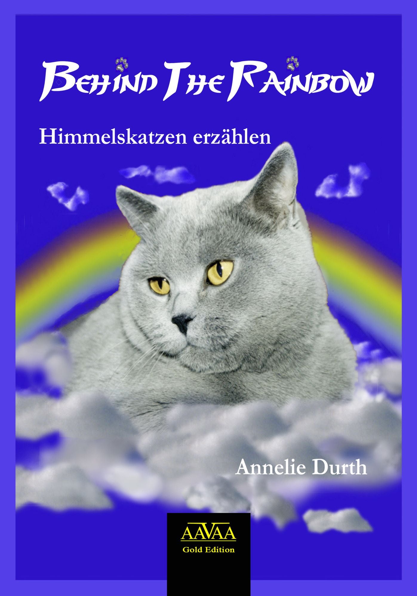 Behind the Rainbow: Himmelskatzen erzählen