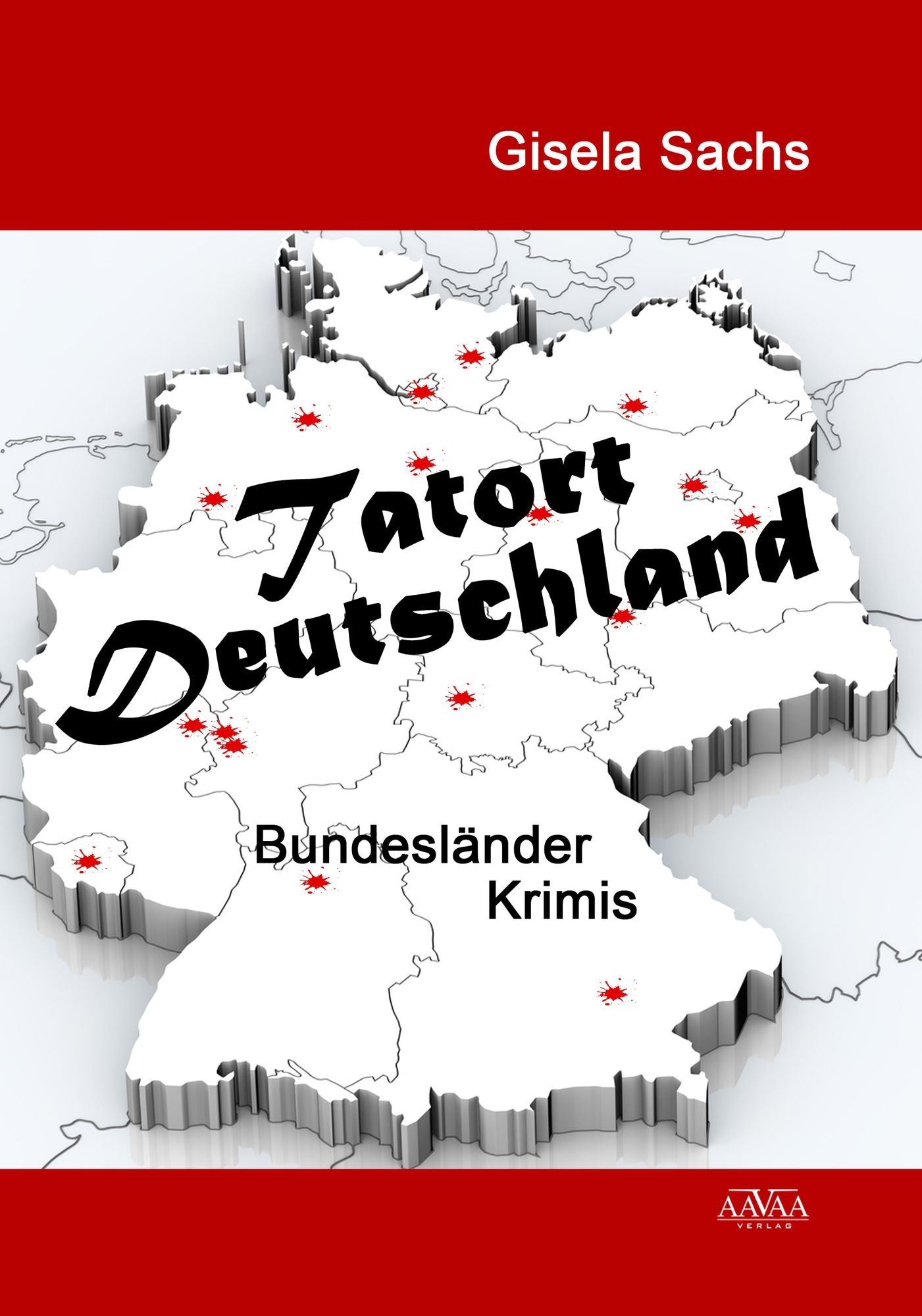 Tatort Deutschland: Bundesländer-Krimis