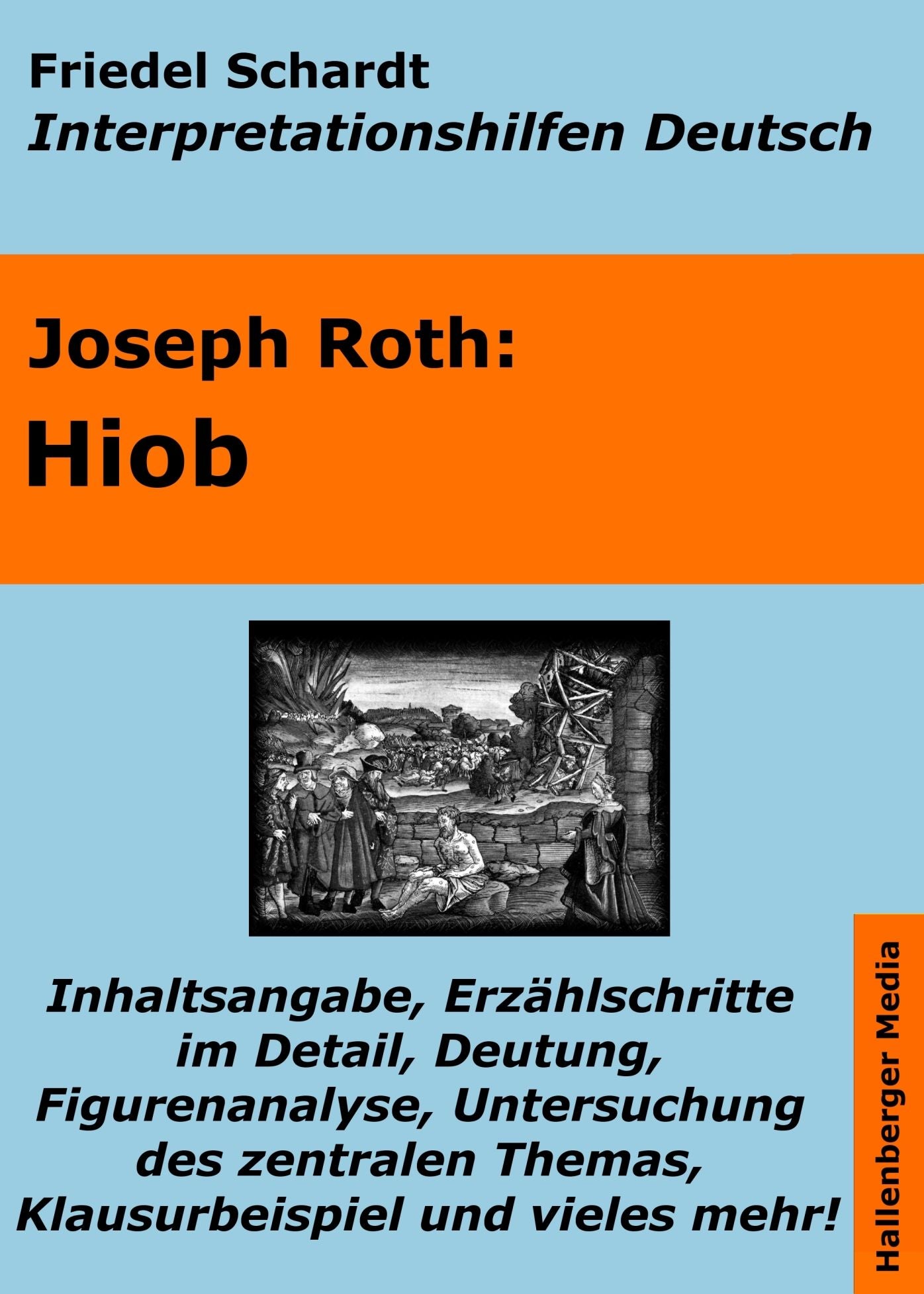 Hiob - Lektürehilfe und Interpretationshilfe: Interpretationen und Vorbereitungen für den Deutschunterricht