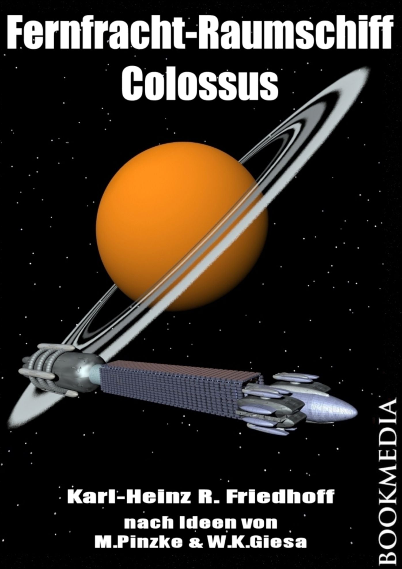 Fernfrachtraumschiff Colossus: Space Fiction