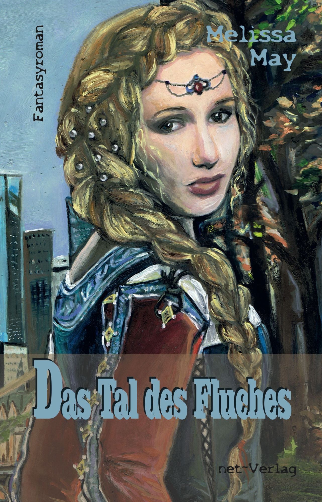 Das Tal des Fluches: Fantasyroman