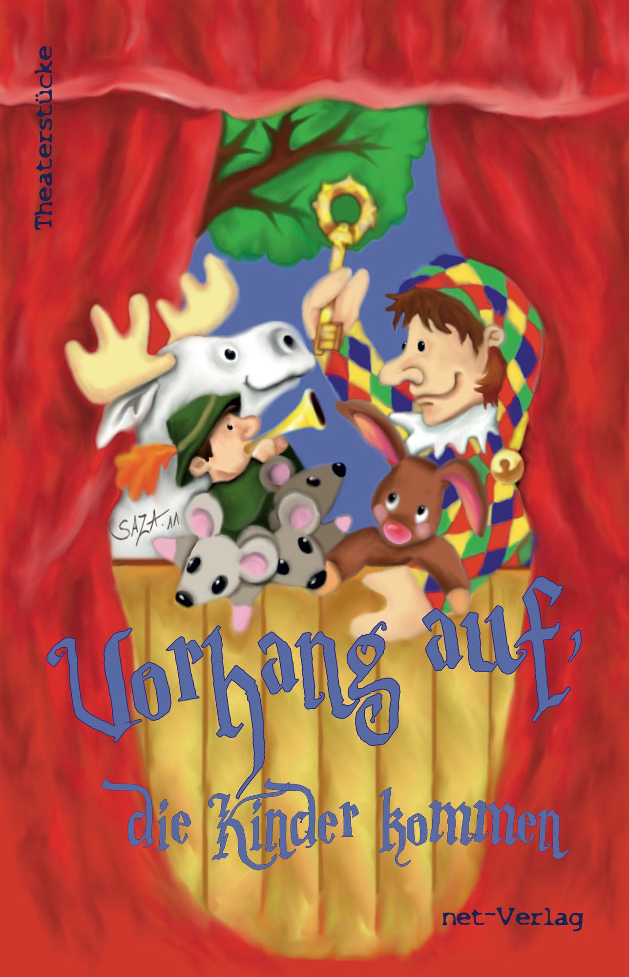 Vorhang auf, die Kinder kommen!: Theaterstücke für Kinder