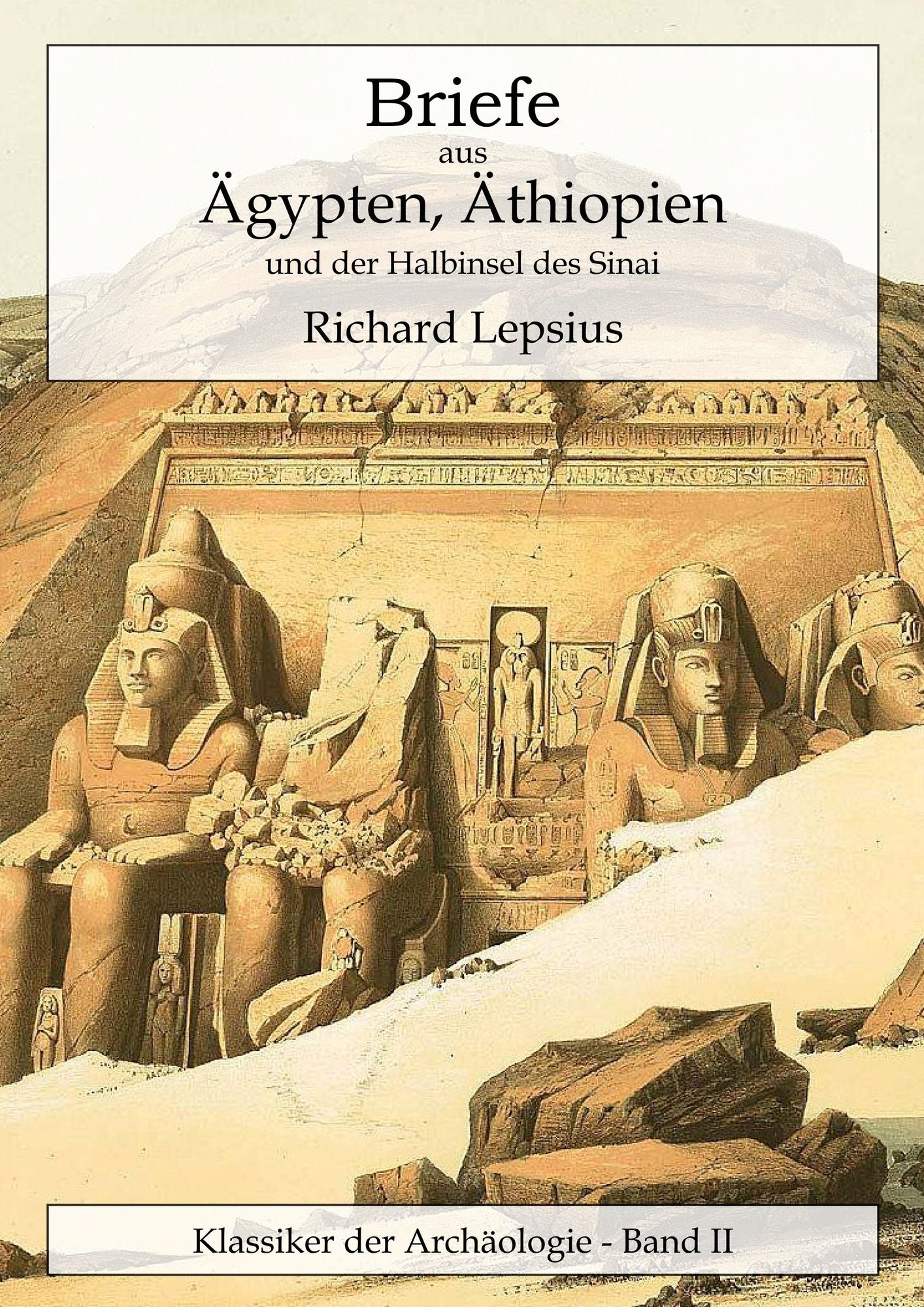 Briefe aus Ägypten, Äthiopien und der Halbinsel des Sinai