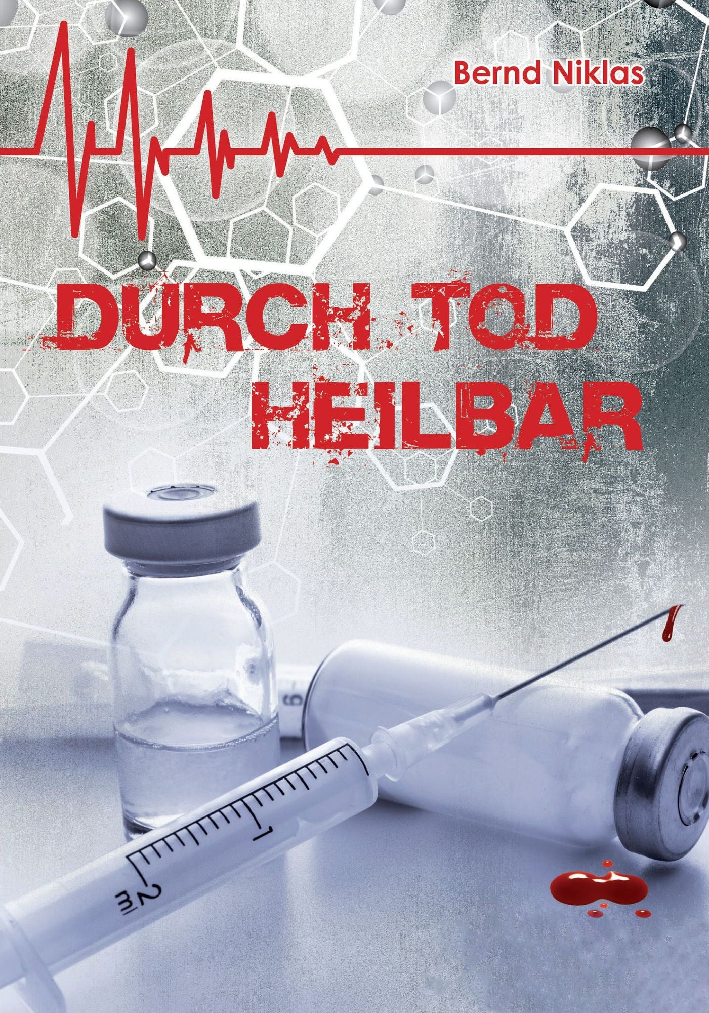 Durch Tod heilbar