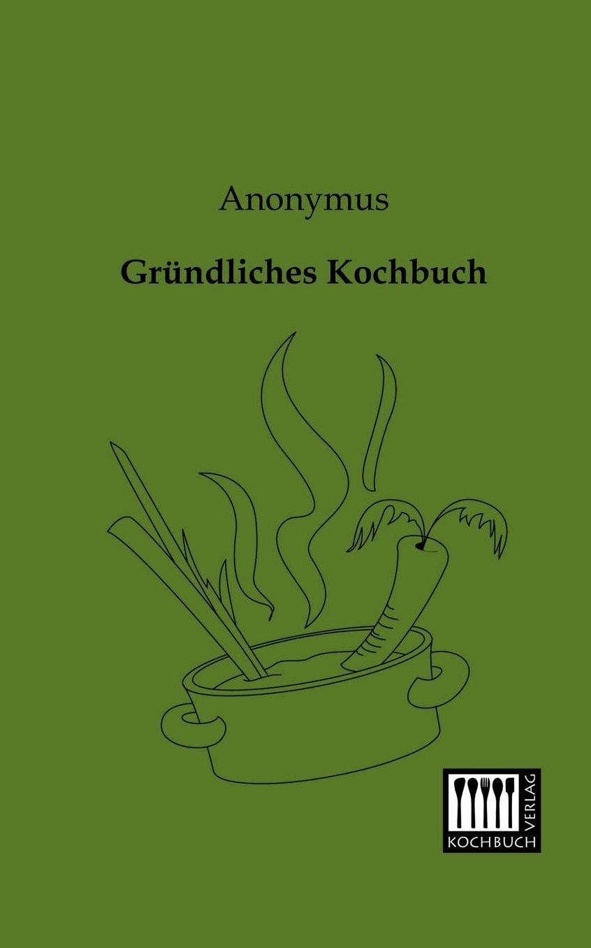Grundliches Kochbuch