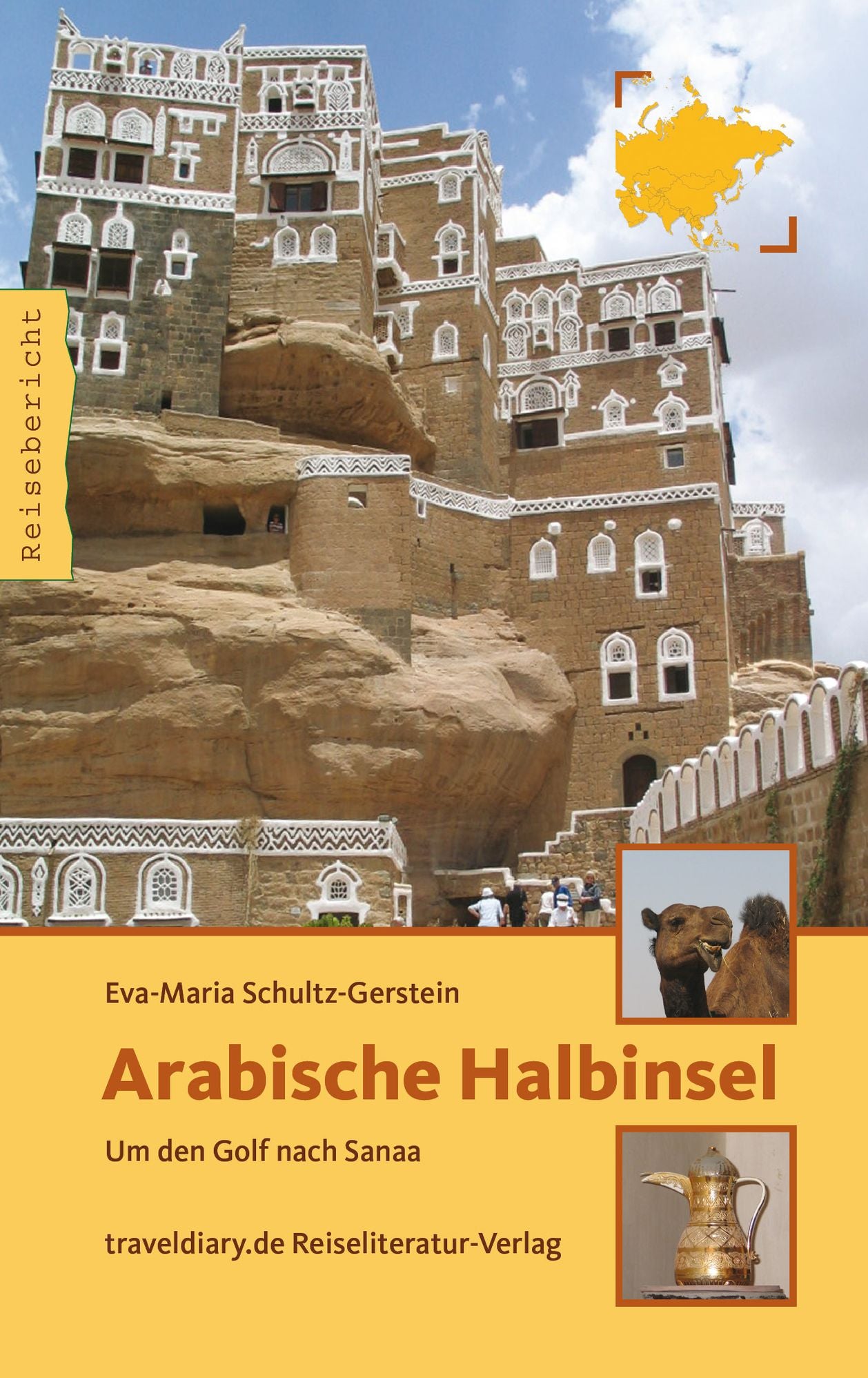 Arabische Halbinsel: Um den Golf nach Sanaa