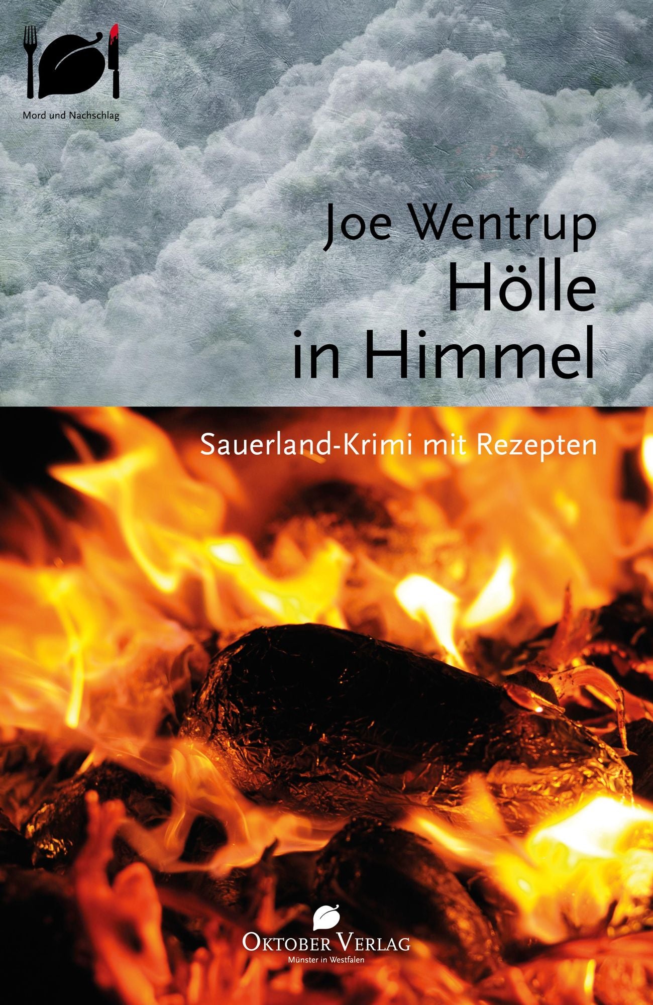 Hölle in Himmel: Sauerland-Krimi mit Rezepten