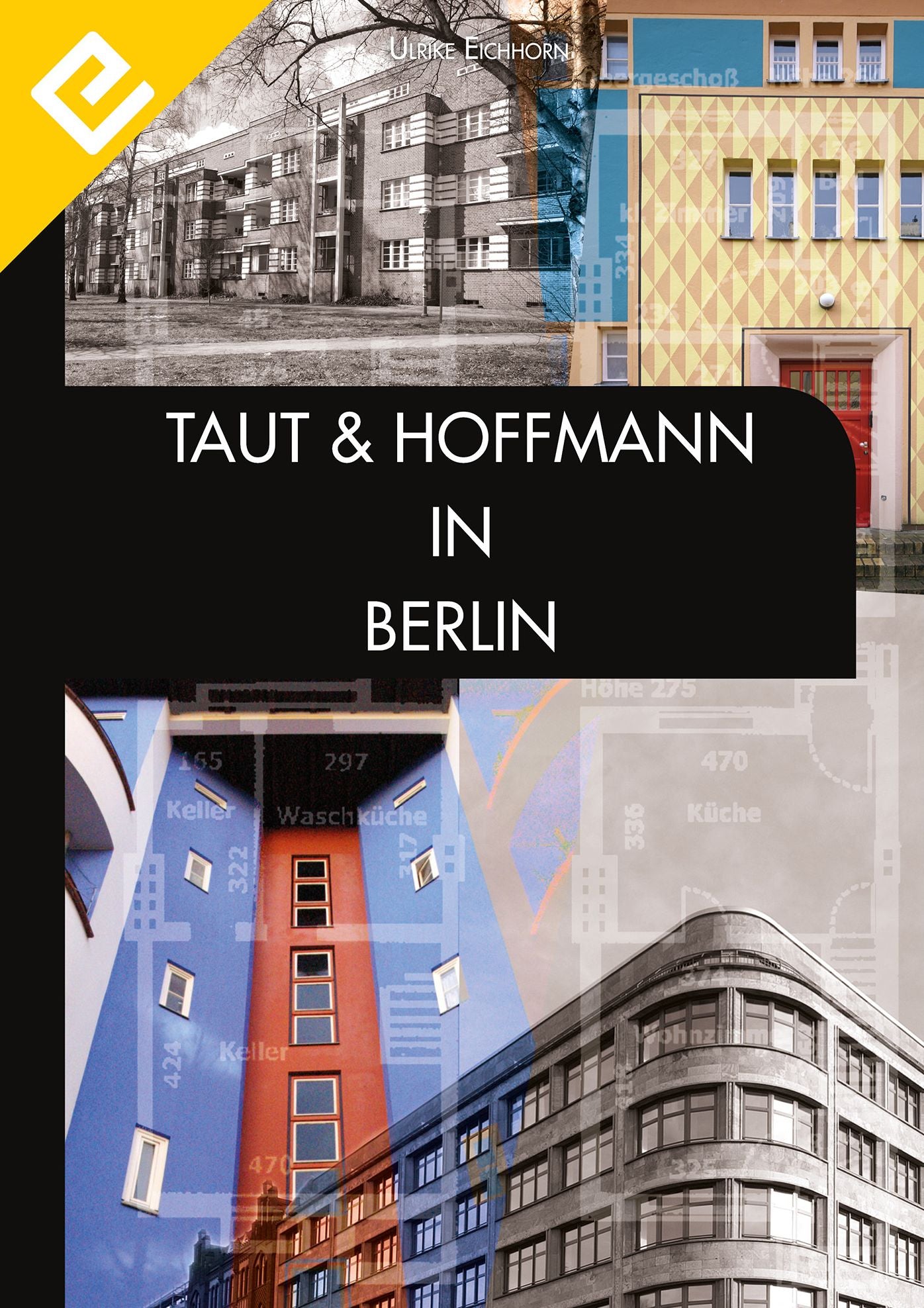 Taut & Hoffmann in Berlin: Ein Architektentrio der Moderne 1880