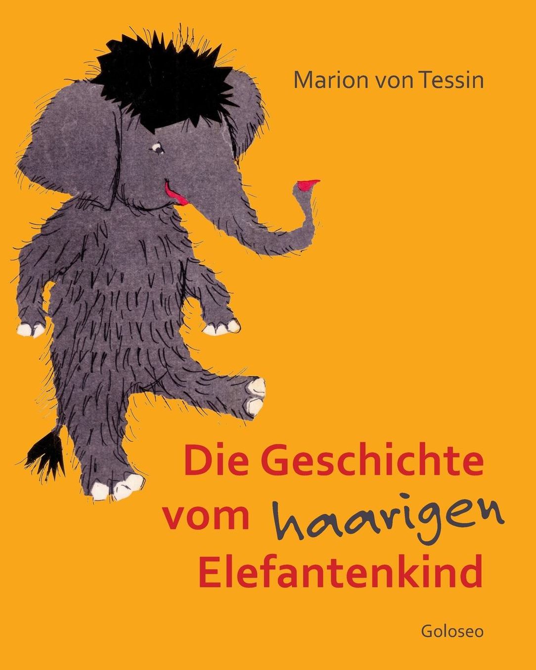 Das haarige Elefantenkind