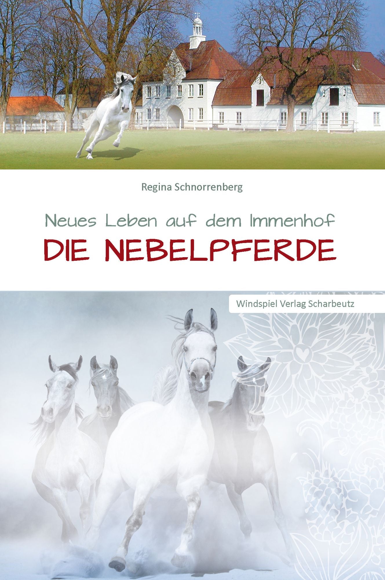 Neues Leben auf dem Immenhof: Die Nebelpferde