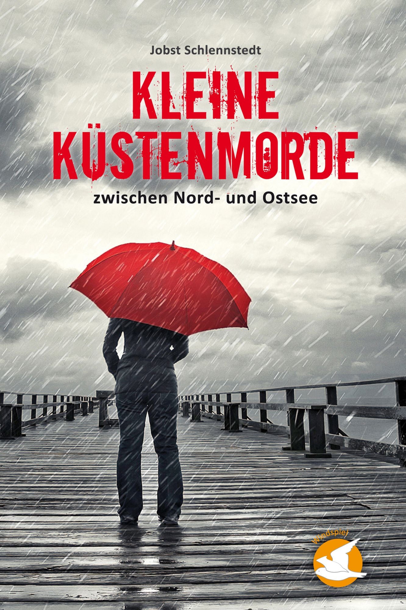 Kleine Küstenmorde: zwischen Nord- und Ostsee