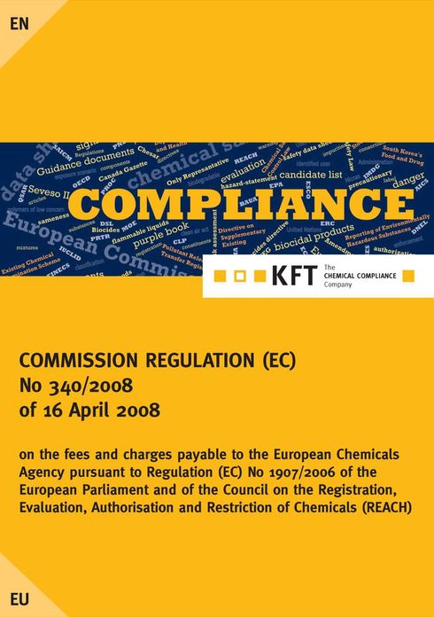 COMMISSION REGULATION (EC) No 340/2008 of 16 April 2008 on the fees and charges payable to the European Chemicals Agency pursuant to Regulation (EC) No 1907/2006 of the European Parliament and of the Council on the Registration, Evaluation, Authorisation: