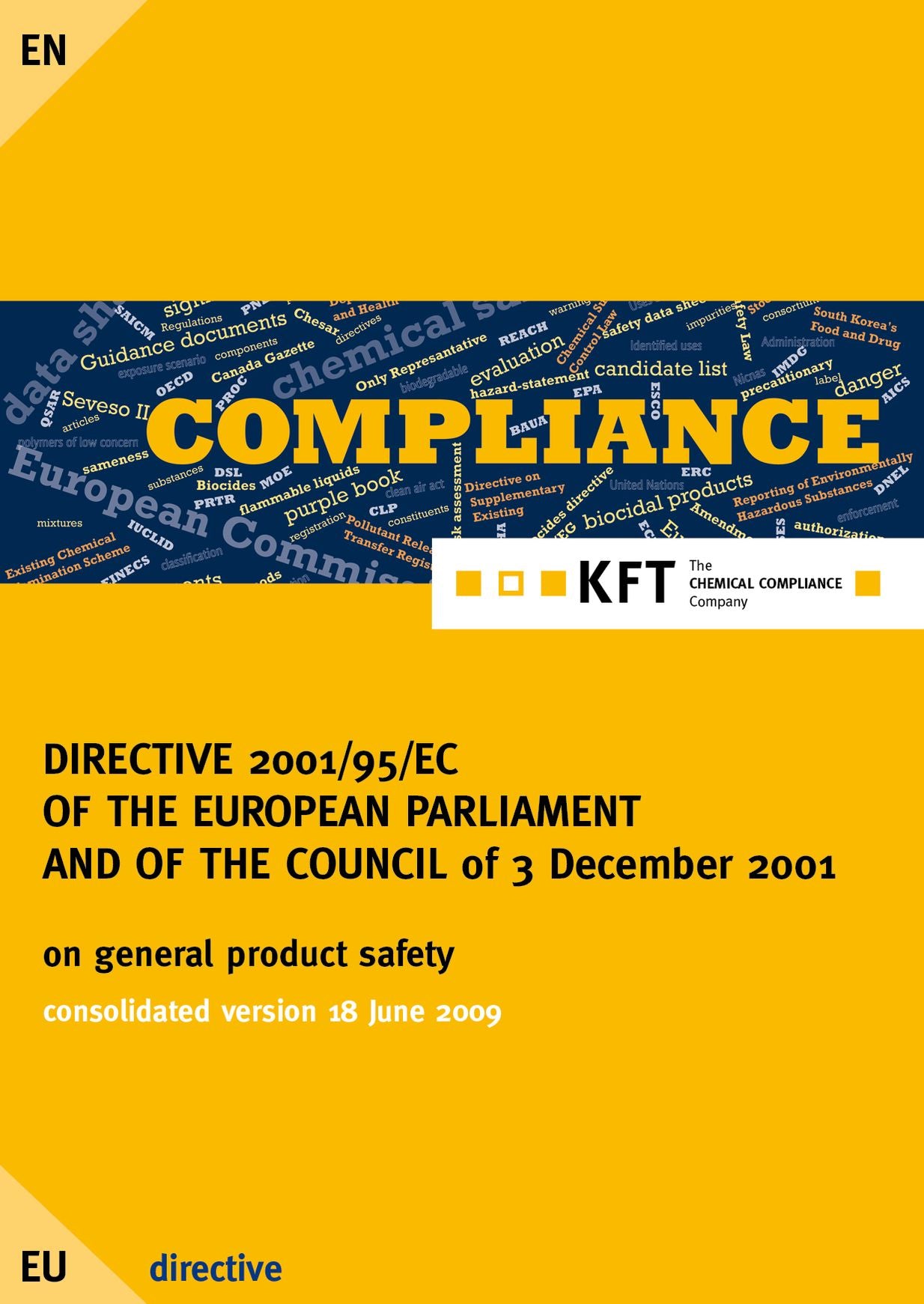 DIRECTIVE 2001/95/EC OF THE EUROPEAN PARLIAMENT AND OF THE COUNCIL: product safety directive