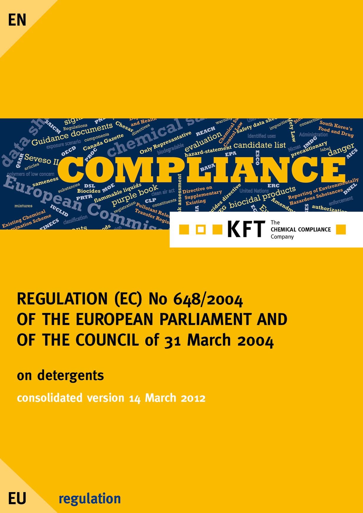 REGULATION (EC) No 648/2004 OF THE EUROPEAN PARLIAMENT AND OF THE COUNCIL: detergents regulation