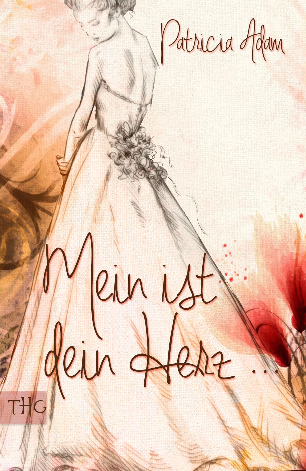 Mein ist dein Herz ...